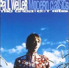 Weller Paul-Modern classics /greatest hits/